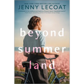 Beyond Summerland - Hardcover