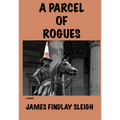 A Parcel of Rogues - Paperback