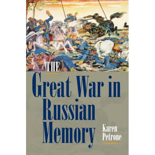 The Great War in Russian Memory