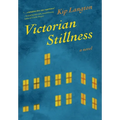 Victorian Stillness - Hardcover