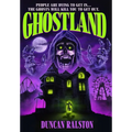 Ghostland: Ghost Hunter Edition - Hardcover