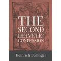 Second Helvetic Confession - Paperback