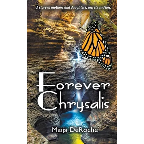 Forever Chrysalis - Paperback