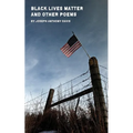 Black Lives Matter and Other Poems - Paperback
