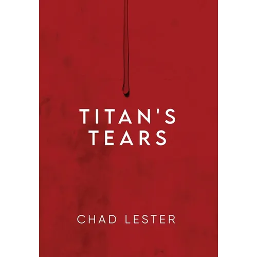 Titan's Tears - Hardcover