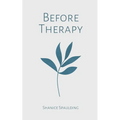 Before Therapy - Paperback