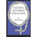 Tatting Patterns Old & New - Paperback