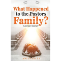 What Happened to the Pastors Family? - Paperback