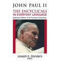 John Paul II: The Encyclicals in Everyday Language