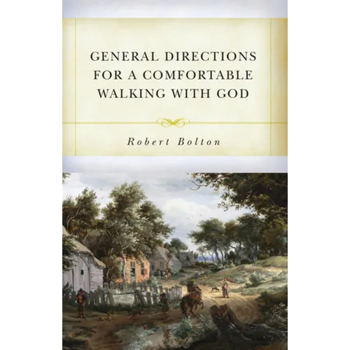 General Directions for Comfortable Walking with God - Paperback