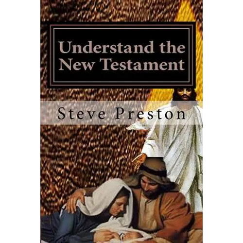 Understand the New Testament - Paperback