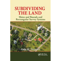 Subdividing the Land: Metes and Bounds and Rectangular Survey Systems - Paperback