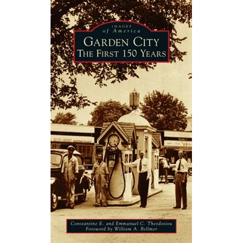 Garden City: The First 150 Years