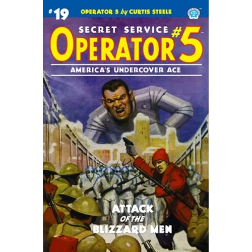 Operator 5 #19: Attack of the Blizzard Men - Paperback