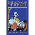 The Box-Car Children: The Original 1924 Edition in Full Color - Hardcover