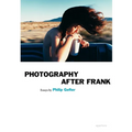 Photography After Frank - Aperture - Paperback