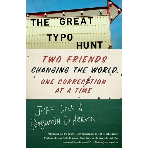 The Great Typo Hunt: Two Friends Changing the World, One Correction at a Time - Paperback