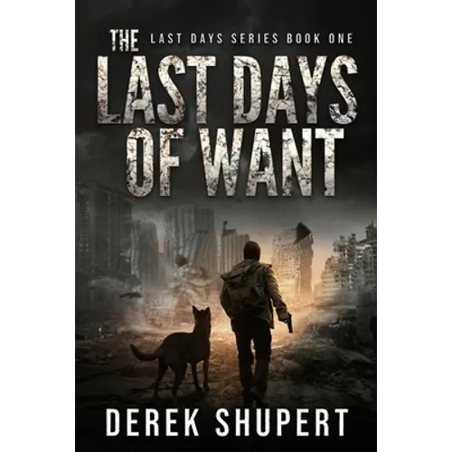 The Last Days of Want - Paperback