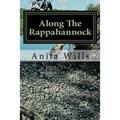 Along The Rappahannock: The Homeland of the Nanzatico (Nantaughtacund) Indian Nat - Paperback