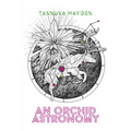 An Orchid Astronomy - Paperback