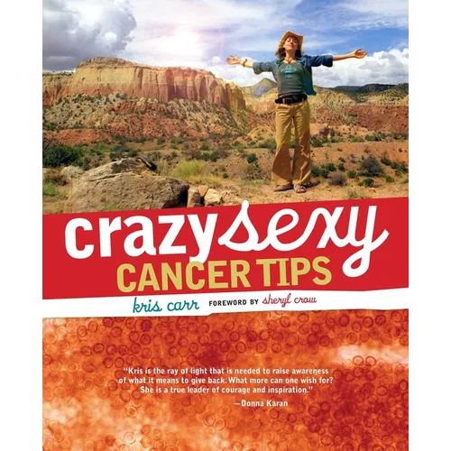 Crazy Sexy Cancer Tips - Paperback