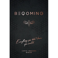 Beqoming: Everything You Didn't Know You Wanted - Paperback