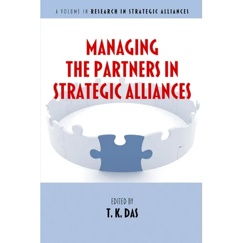 Managing the Partners in Strategic Alliances - Paperback