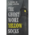 The Ghost Wore Yellow Socks - Paperback