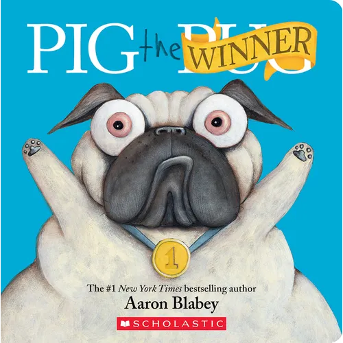 Pig the Winner (Pig the Pug) - Board Book