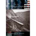 The White Mountains: The Alps of New England