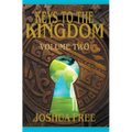 Keys to the Kingdom (Volume Two): Advanced Training (Level 8) - Hardcover