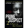 Prime Suspect 2: A Face in the Crowd - Paperback