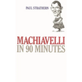 Machiavelli in 90 Minutes - Paperback