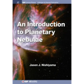 An Introduction to Planetary Nebulae - Hardcover