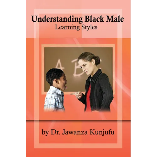 Understanding Black Male Learning Styles - Paperback