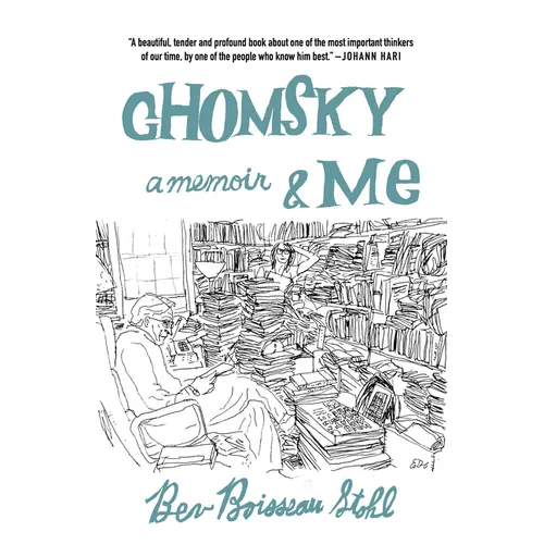Chomsky and Me: A Memoir - Paperback