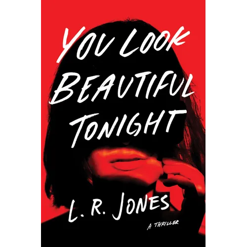 You Look Beautiful Tonight: A Thriller - Paperback