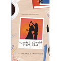 Words I Should Have Said - Paperback
