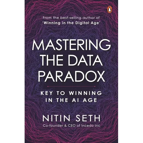 Mastering the Data Paradox: Key to Winning in the AI Age - Hardcover