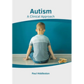 Autism: A Clinical Approach - Hardcover