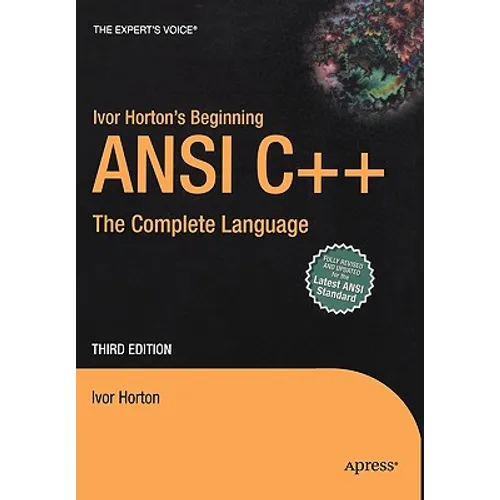 Ivor Horton's Beginning ANSI C++: The Complete Language - Paperback