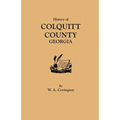 History of Colquitt County [Georgia]