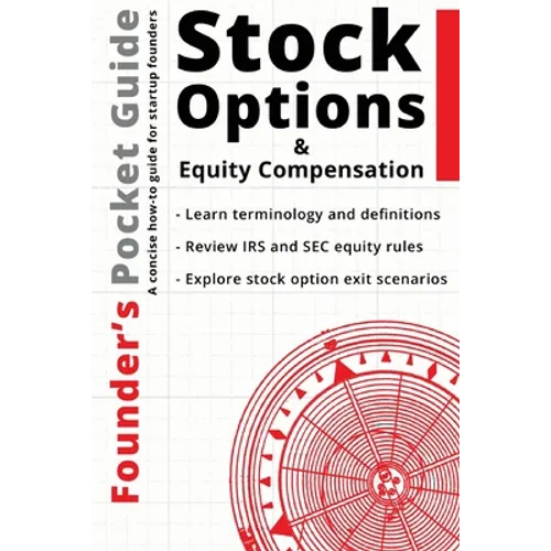 Founder's Pocket Guide: Stock Options and Equity Compensation - Paperback