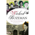 Wicked Bozeman