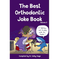 The Best Orthodontic Joke Book: Volume 2 - Paperback