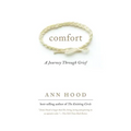 Comfort: A Journey Through Grief - Paperback