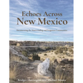 Echoes Across New Mexico: Documenting the State's Fading and Forgotten Communities
