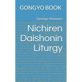 Nichiren Daishonin Liturgy: Gongyo Book - Paperback