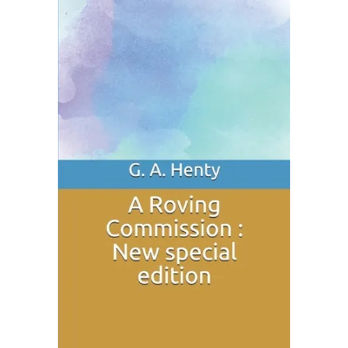 A Roving Commission: New special edition - Paperback