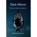 Dark Mirror: The inner work of witchcraft - Hardcover